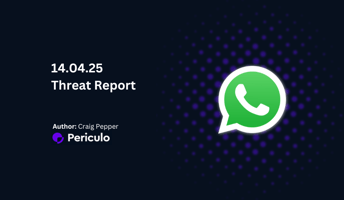 14.04.25 Threat Report