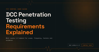 DCC Penetration Testing Requirements: A Complete Guide to Control 2403