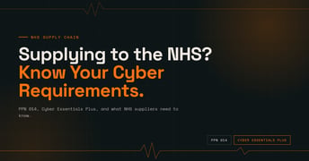 What Do You Actually Need to Supply to the NHS? The Cyber Essentials Requirements Explained