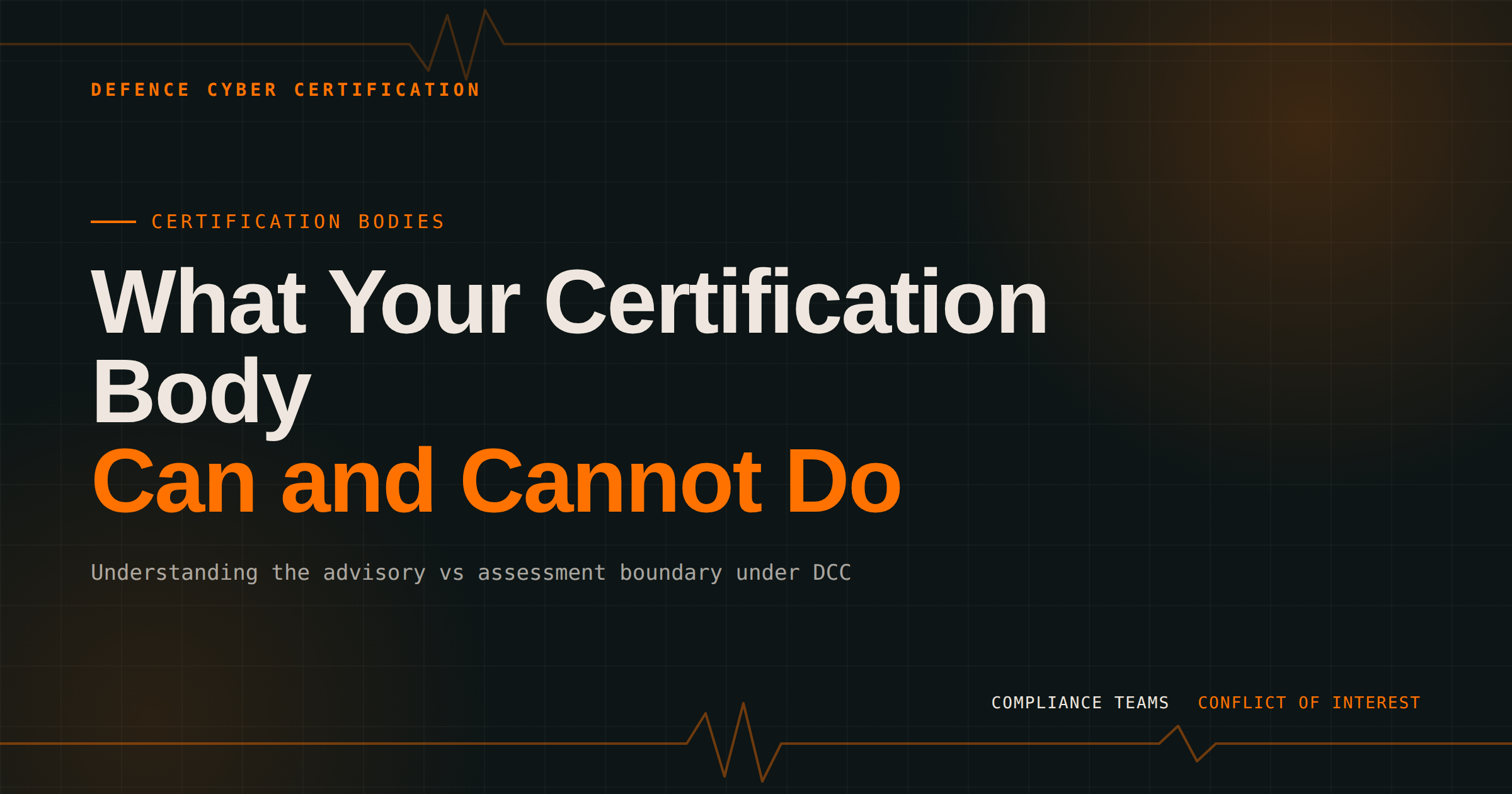 The Rules of Engagement: What Your Certification Body Can and Cannot Do